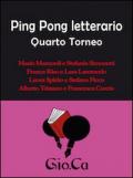 Ping pong letterario. Quarto torneo