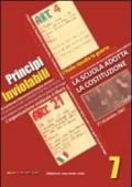 Principi inviolabili. La scuola adotta la Costituzione. Con DVD