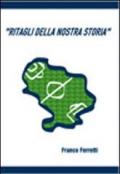 Ritagli della nostra storia