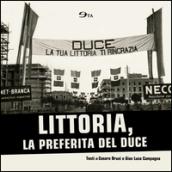 Littoria, la prediletta del duce