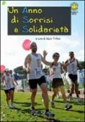 Un anno di sorrisi e solidarietà