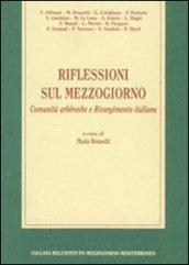 Riflessioni sul Mezzogiorno. Comunità arbereshe e Risorgimento italiano