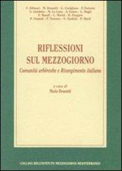 Riflessioni sul Mezzogiorno. Comunità arbereshe e Risorgimento italiano