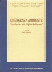 Emergenza ambiente. Nuova frontiera nella «Regione Mediterannea»