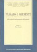 Passato e presente. Identità minoritarie. Mediterraneo. Nuova questione meridionale. Gli arbëreshe nel ventennio del silenzio