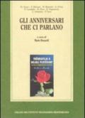 Gli anniversari che ci parlano