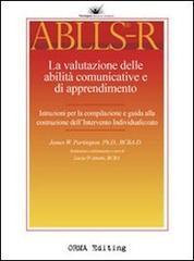 ABLLS-R. La valutazione delle abilità comunitative e di apprendimento. Volume guida