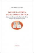 D'in su la vetta della torre antica. Giacomo Leopardi e Carmelo Bene sospesi fra silenzio e voce