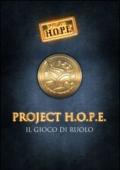 Project H.O.P.E. Il gioco di ruolo