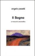 Il sogno. Un resoconto psicoanalitico