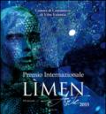 Premio internazionale Limen Arte 2015. Catalogo della mostra (Vibo Valentia). Ediz. illustrata