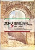 Dopo il 150°. Pensieri e azioni per vivere nel paese che vorrei. Atti del Convegno culturale (Corigliano d'Otranto, 24-25 settembre 2011)