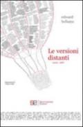 Le versioni distanti. 2000-1887