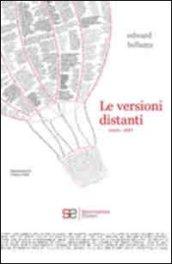 Le versioni distanti. 2000-1887