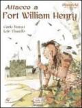 Attacco a Fort William Henry. Deerfield 1704