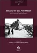 Gli archivi e la montagna. Studi in onore di Paolo De Gasperis