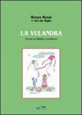 La vulandra. Poesie in dialetto conselicese