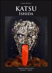 Katsu Ishida. Ediz. multilingue