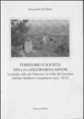 Territorio e società nella Longobardia minor. La media valle del Volturno e la valle del Tusciano nell'alto medioevo longobardo (secc. VII-X)