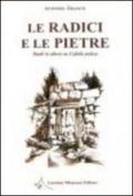 Le radici e le pietre. Studi (e altro) su Cefalù antica