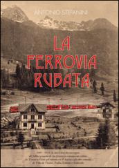 La ferrovia rubata