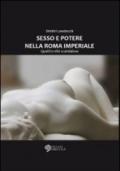 Sesso e potere nella Roma imperiale: Quattro vite scandalose (Il tempo nel tempo)