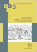 Sull'instrumentum domesticum. Uno sguardo originale alla genesi degli studi