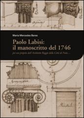 Paolo Labisi: il manoscritto del 1746. Per uso proprio dell'architetto reggio della città di Noto...