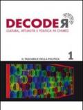 Decoder. Cultura, attualità e politica in chiaro. 1.