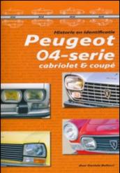 Peugeot serie 04 coupé e cabriolet. Guida all'identificazione. Ediz. olandese