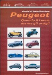 Peugeot quando il leone estrae gli artigli. Ediz. illustrata