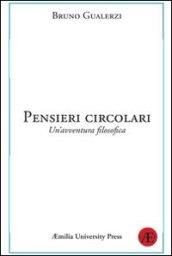 Pensieri circolari. Un'avventura filosofica