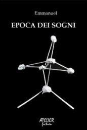 Epoca dei sogni - Atelier Fiction II