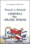 Piccoli e grandi consigli per volare sereni