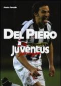 Del Piero. Juventus per sempre