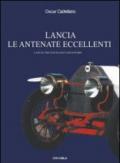 Lancia. Le antenate eccellenti. Ediz. illustrata