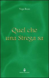 Quel che una strega sa