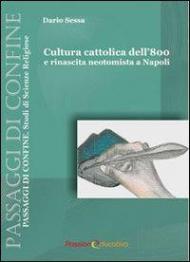 Cultura cattolica dell'800 e rinascita neotomista a Napoli