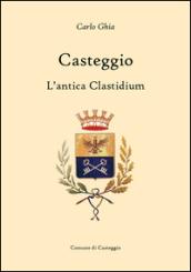 Casteggio. L'antico Clastidium