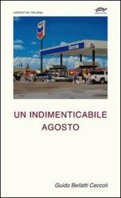 Un indimenticabile agosto