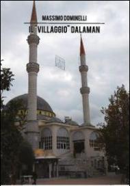 Il «villaggio» Dalaman