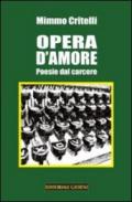 OPera d'amore. Poesie dal carcere