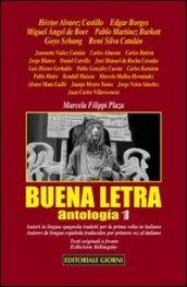 Buona letra. Antologia. Ediz. italiana e spagnola. 1.