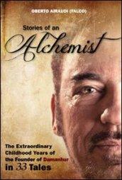 Stories of an alchemist. The extraordinary childhood years of the founder of Damanhur in 33 tales