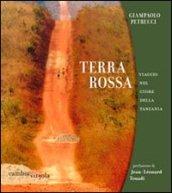 Terra rossa. Viaggio nel cuore della Tanzania