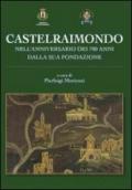 Castelraimondo nell'anniversario dei 700 dalla sua fondazione