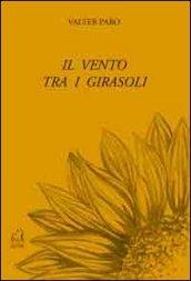 Il vento tra i girasoli