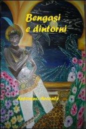Bengasi e dintorni. Sequel de «l'Ultima missione»