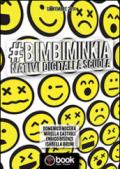 #BimbiMinkia: Nativi digitali a scuola
