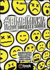 #BimbiMinkia: Nativi digitali a scuola